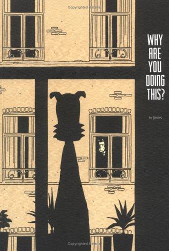 Jason: Why Are You Doing This? (Paperback, 2005, Fantagraphics Books)