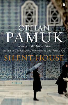 Orhan Pamuk: Silent House (2012)