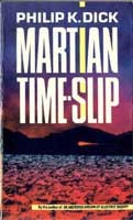 Philip K. Dick: Martian time-slip. (1990, Gollancz)