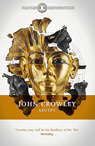 John Crowley, Grzegorz Domaradzki: Aegypt (2013, Gollancz)