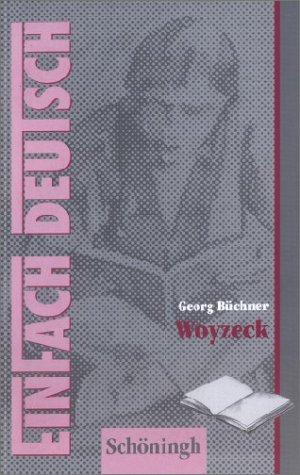 Georg Büchner, Johannes Diekhans, Norbert Schläbitz: Woyzeck. Mit Materialien. (Paperback, German language, 1999, Schöningh im Westermann)
