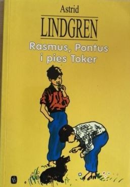 Astrid Lindgren: Rasmus, Pontus i pies Toker (Paperback, Polish language, 2000, Nasza Księgarnia)
