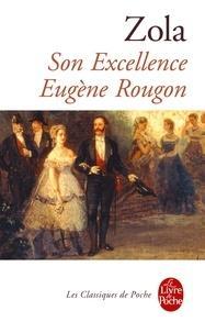 Émile Zola: Son Excellence Eugène Rougon (French language, 2010)
