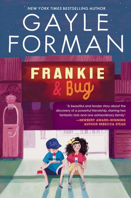 Gayle Forman: Frankie and Bug (2021, Simon & Schuster Children's Publishing)