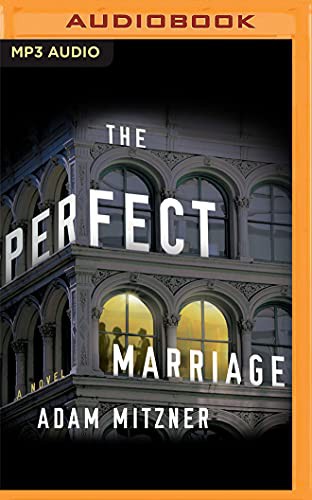 Jonathan Davis, Adam Mitzner: The Perfect Marriage (AudiobookFormat, 2021, Audible Studios on Brilliance Audio)