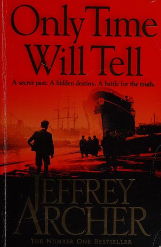 Jeffrey Archer: Only Time Will Tell (2011, imusti, Pan Publishing)