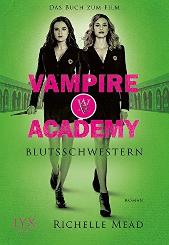 Richelle Mead: Vampire Academy (Paperback, German language, Egmont LYX)