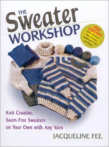 Jacqueline Fee: Sweater Workshop (Paperback, 2002, Down East Books)