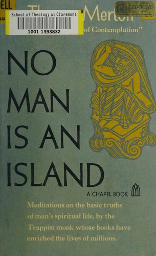 Thomas Merton: No man is an island (1983, Harcourt Brace Jovanovich)