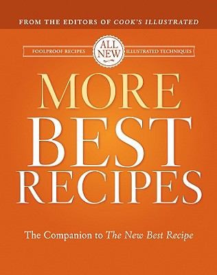 John Burgoyne: More Best Recipes A Best Recipe Classic (2009, America's Test Kitchen)