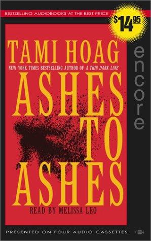 Tami Hoag: Ashes to Ashes (AudiobookFormat, 2003, Simon & Schuster Audio)
