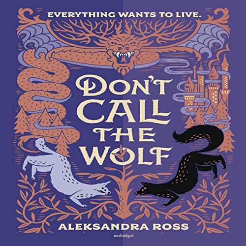 Eileen Stevens, Aleksandra Ross: Don't Call the Wolf (AudiobookFormat, 2020, Blackstone Pub, Harpercollins)