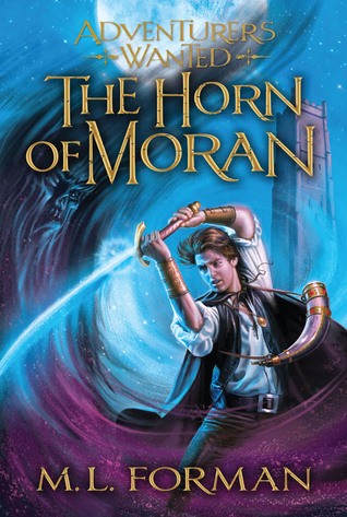 Mark Forman: The Horn of Moran (Hardcover, 2011, Shadow Mountain)