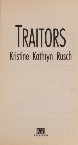 Kristine Kathryn Rusch: Traitors (1994, Roc)