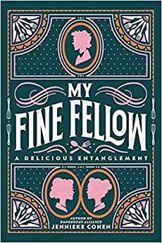 Jennieke Cohen: My Fine Fellow (2022, HarperCollins Publishers)