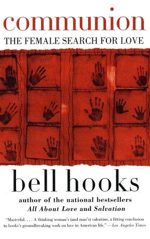 bell hooks: Communion (Paperback, 2002, Harper Paperbacks)