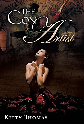 Kitty Thomas: The Con Artist (Hardcover, 2016, Blue Pencil Media)