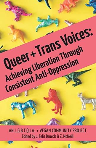 Julia Feliz Brueck, Zoie Zane McNeill: Queer and Trans Voices (Paperback, 2020, Sanctuary Publishers)