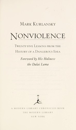 Mark Kurlansky: Nonviolence (Hardcover, 2006, Modern Library)