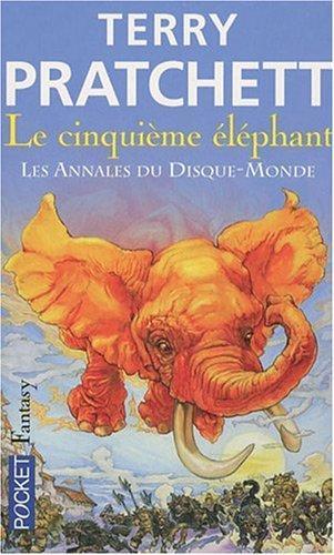 Terry Pratchett: Le Cinquième Eléphant (Les Annales du Disque-Monde, #25) (Paperback, French language, 2009, POCKET)