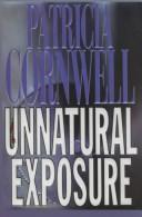 Patricia Cornwell: Unnatural exposure (1997, G.K. Hall, Chivers Press)