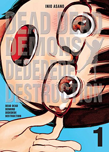 Asano, Inio: DEAD DEAD DEMONS DEDEDEDE DESTRUCTION 1 (Paperback, 2015, NORMA EDITORIAL, S.A.)