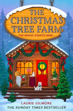 Laurie Gilmore: Christmas Tree Farm (2024, HarperCollins Publishers Limited)