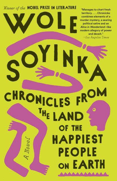 Wole Soyinka: Chronicles from the Land of the Happiest People on Earth (Paperback, 2021, Random House Large Print)