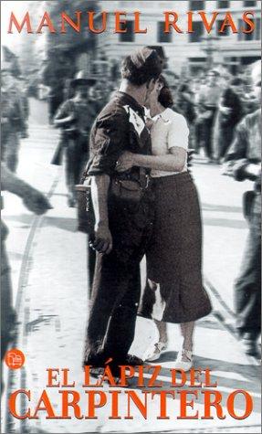 Manuel Rivas: El lápiz del carpintero (Spanish language, 2001, Punto de Lectura)