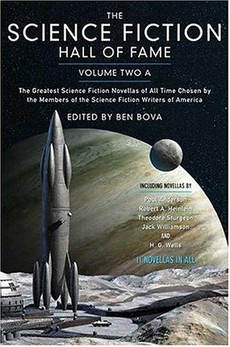 Ben Bova: The Science Fiction Hall of Fame, Volume Two A (Hardcover, 2004, Tor Books)