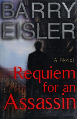 Barry Eisler: Requiem for an assassin (2007, G.P. Putnam's Sons)