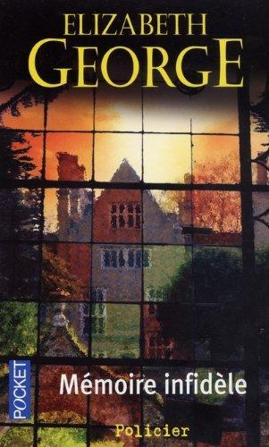 Elizabeth George: Mémoire infidèle (French language, 2003)
