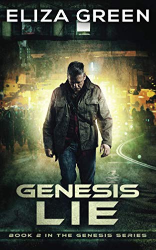 Eliza Green: Genesis Lie (Paperback, 2019, Independently Published, Independently published)