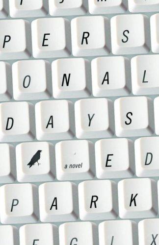 Ed Park: Personal Days (Paperback, 2008, Random House Trade Paperbacks)