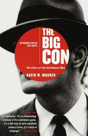 David W. Maurer, David Maurer: The big con (1999, Anchor Books)