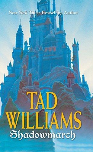 Tad Williams: Shadowmarch (Shadowmarch, #1)
