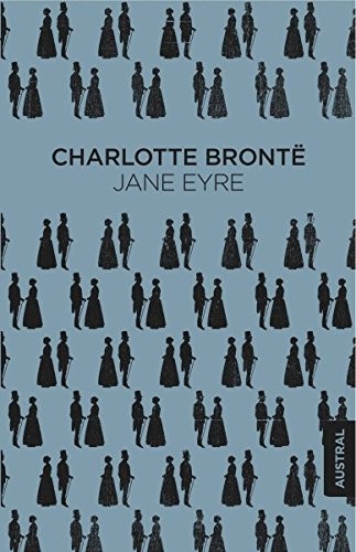 Charlotte Brontë: Jane Eyre (Paperback, Austral)