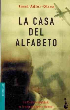 Jussi Adler-Olsen: La Casa Del Alfabeto (Spanish language, 2005)