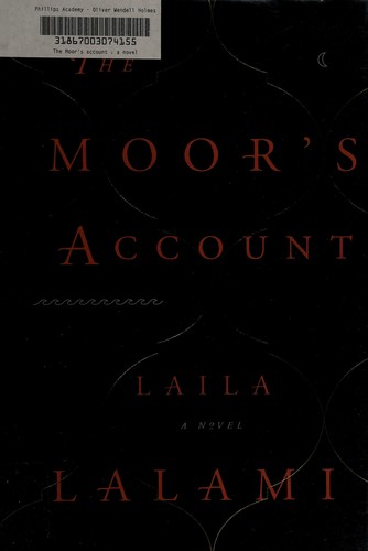 Laila Lalami: The Moor's account (2014)