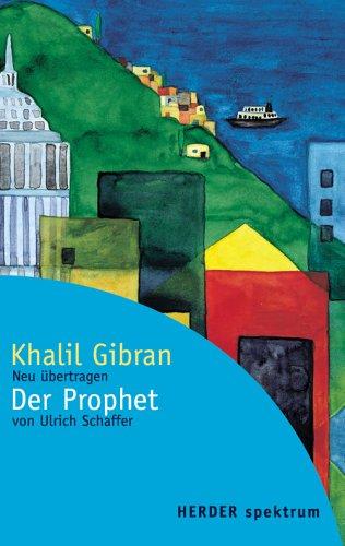 Khalil Gibran: Der Prophet. (Paperback, 2002, Herder, Freiburg)