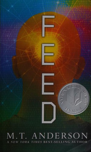Matthew Tobin Anderson: Feed (Paperback, 2012, Candlewick Press)
