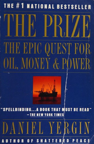 Daniel Yergin: The Prize (1993, Simon & Schuster)