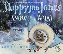 Judith Byron Schachner: Skippyjon Jones Snow What (Paperback, 2014, Scholastic)