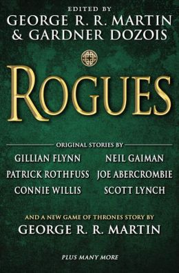 Gillian Flynn, George R. R. Martin: Rogues (2014, Bantam Spectra)
