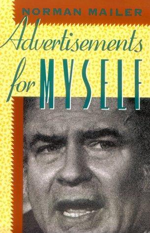 Norman Mailer: Advertisements for Myself (1992)