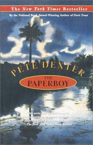 Pete Dexter: The Paperboy (1996, Delta)