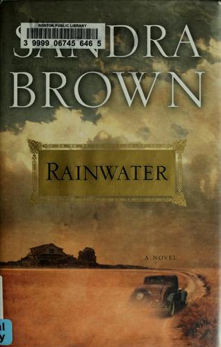 Sandra Brown: Rainwater (2009, Simon & Schuster)