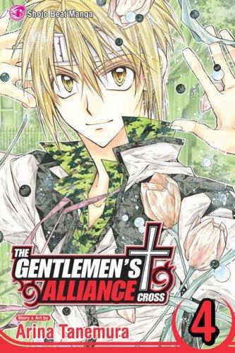 Arina Tanemura: Gentlemen's Alliance +, Vol. 4 (The Gentlemen's Alliance +) (Paperback, 2007, VIZ Media LLC)