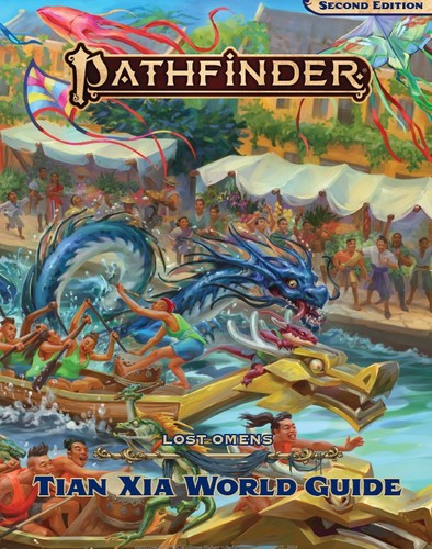 Paizo Staff, James Case, Eren Ahn, Jeremy Blum, Alyx Bui: Pathfinder Lost Omens Tian Xia World Guide (P2) (2024, Paizo Inc.)