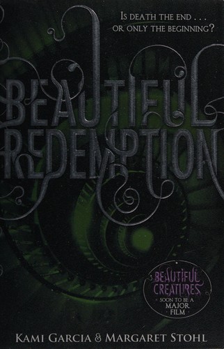 Kami Garcia: Beautiful redemption (2012, Puffin)